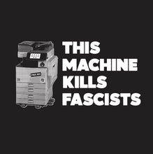 Load image into Gallery viewer, 001 This Machine t-shirt *BENEFIT* pre-order
